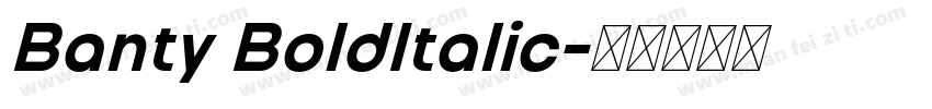 Banty BoldItalic字体转换